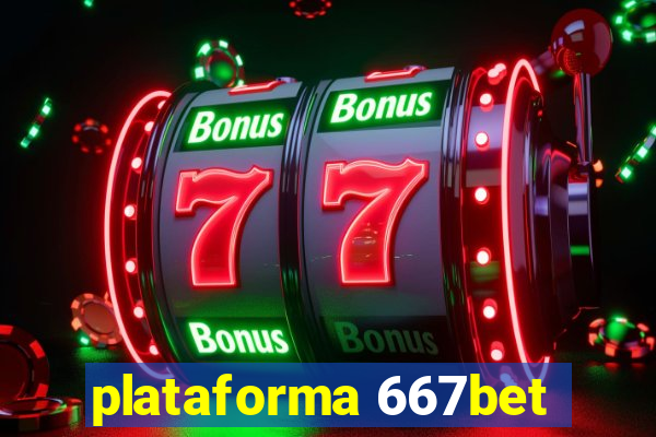 plataforma 667bet